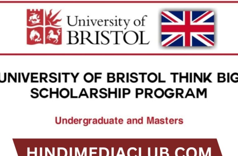 University of Bristol Think Big Scholarships 2024 in the UK