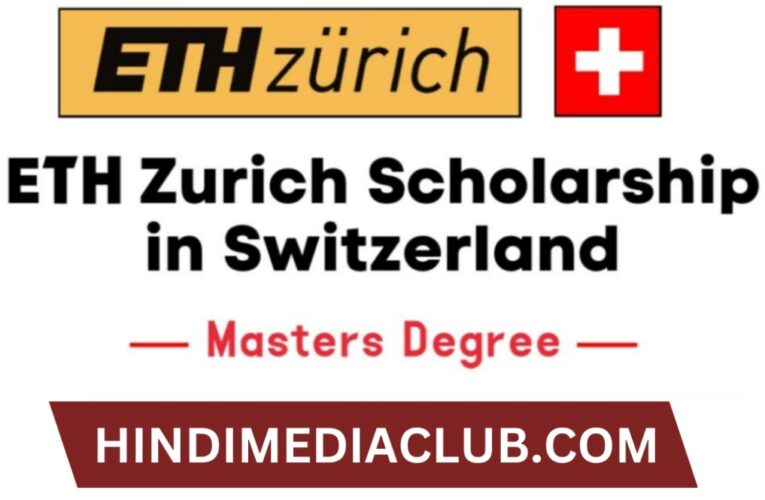 ETH Zurich Scholarship 2024: A Gateway to Excellence in Switzerland